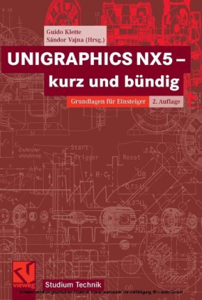 UNIGRAPHICS NX5 - kurz und bündig