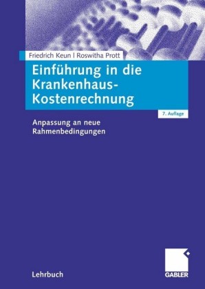Einführung in die Krankenhaus-Kostenrechnung