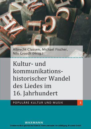 Kultur- und kommunikationshistorischer Wandel des Liedes im 16. Jahrhundert main product photo