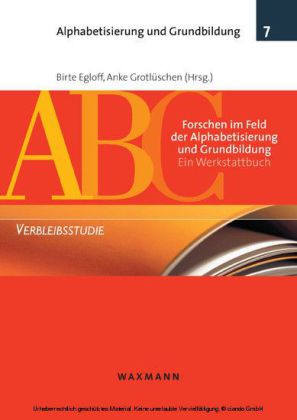 Forschen im Feld der Alphabetisierung und Grundbildung. Ein Werkstattbuch