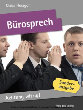 Achtung witzig! Bürosprech