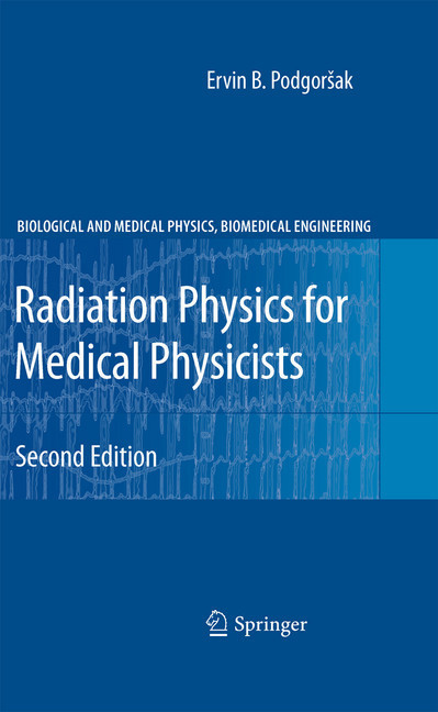 Radiation Physics for Medical Physicists main product photo