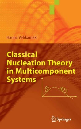 Classical Nucleation Theory in Multicomponent Systems