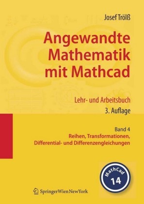 Angewandte Mathematik mit Mathcad. Lehr- und Arbeitsbuch