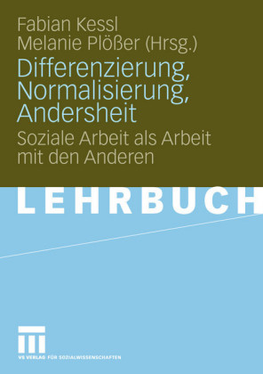 Differenzierung, Normalisierung, Andersheit