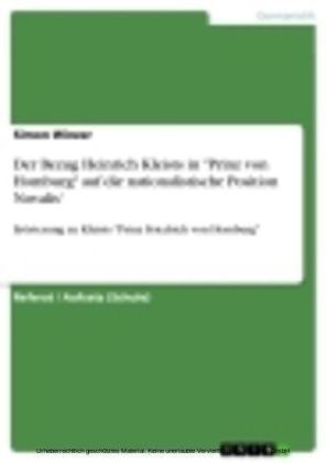 Der Bezug Heinrich Kleists in 'Prinz von Homburg' auf die nationalistische Position Novalis'