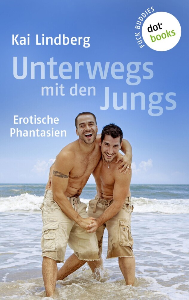 Fuck Buddies - Band 2: Unterwegs mit den Jungs main product photo