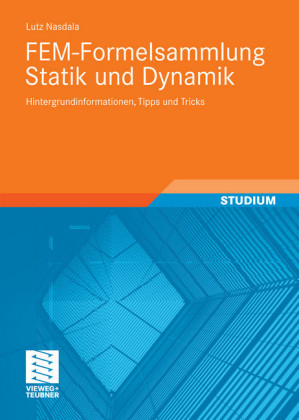 FEM-Formelsammlung Statik und Dynamik