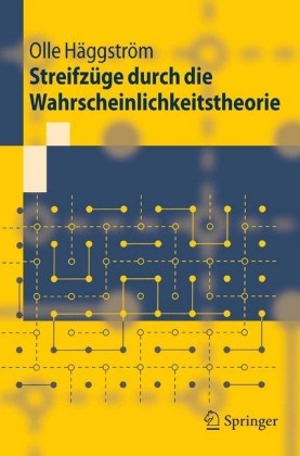 Streifzüge durch die Wahrscheinlichkeitstheorie