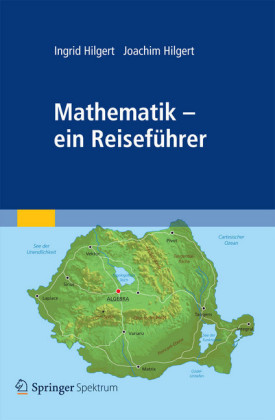 Mathematik - ein Reiseführer