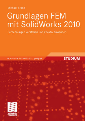 Grundlagen FEM mit SolidWorks 2010