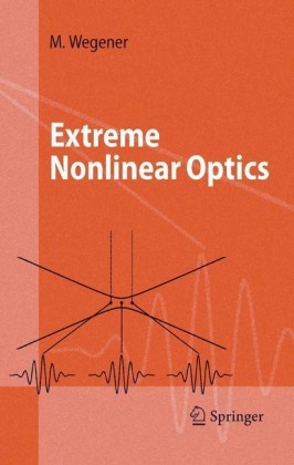 Extreme Nonlinear Optics