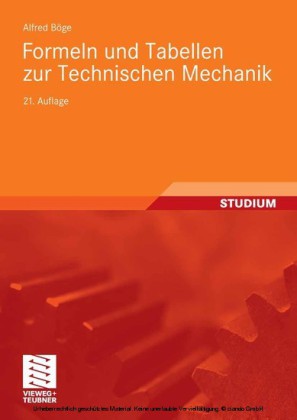 Formeln und Tabellen zur Technischen Mechanik