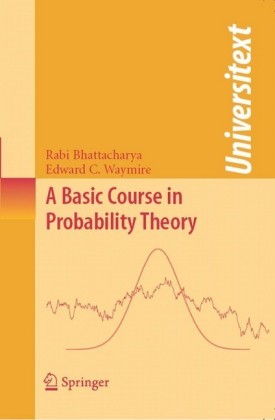 A Basic Course in Probability Theory