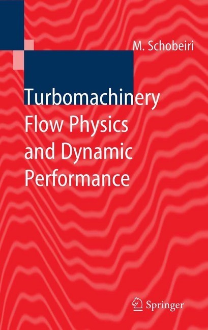 Turbomachinery Flow Physics and Dynamic Performance main product photo