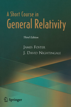A Short Course in General Relativity