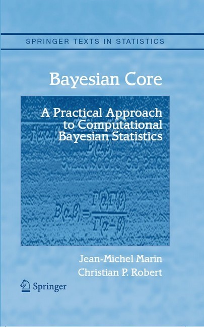 Bayesian Core: A Practical Approach to Computational Bayesian Statistics main product photo