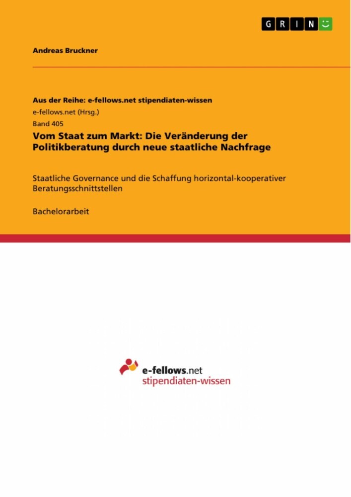 Vom Staat zum Markt: Die Veränderung der Politikberatung durch neue staatliche Nachfrage main product photo