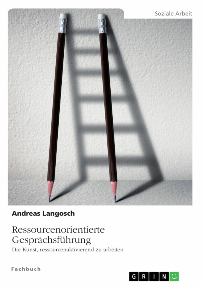 Ressourcenorientierte Gesprächsführung. Die Kunst, ressourcenaktivierend zu arbeiten main product photo