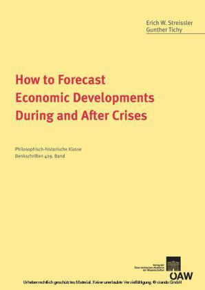 How to Forecast Economic Developments During and After Crises