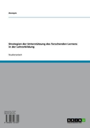 Strategien der Unterstützung des forschenden Lernens in der Lehrerbildung