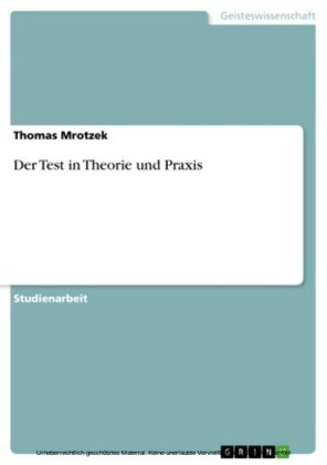 Der Test in Theorie und Praxis