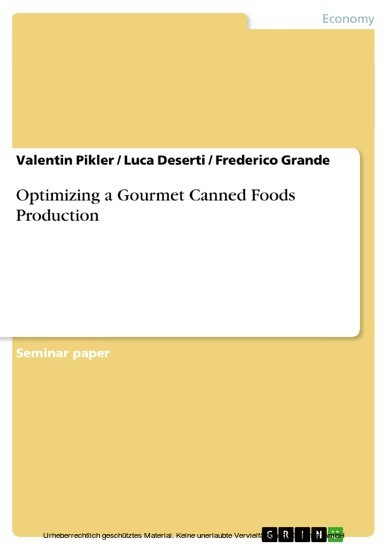 Optimizing a Gourmet Canned Foods Production main product photo