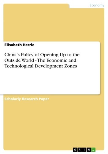 China's Policy of Opening Up to the Outside World - The Economic and Technological Development Zones main product photo