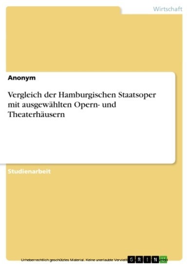 Vergleich der Hamburgischen Staatsoper mit ausgewählten Opern- und Theaterhäusern main product photo