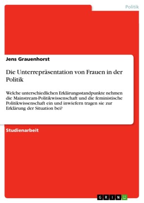 Die Unterrepräsentation von Frauen in der Politik