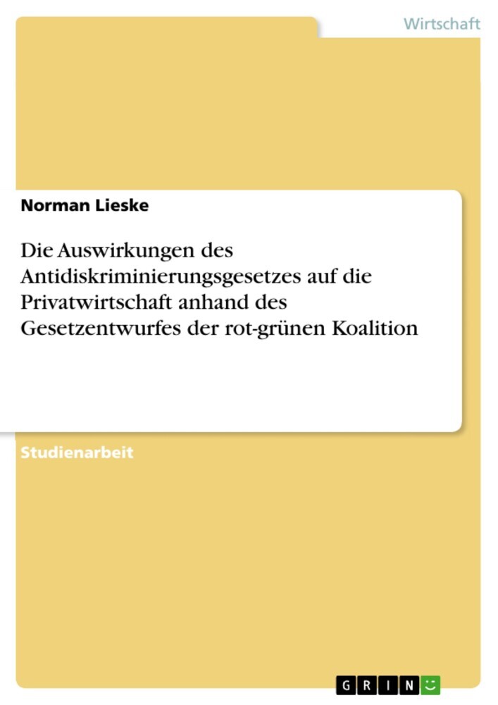Die Auswirkungen des Antidiskriminierungsgesetzes auf die Privatwirtschaft anhand des Gesetzentwurfes der rot-grünen Koalition main product photo