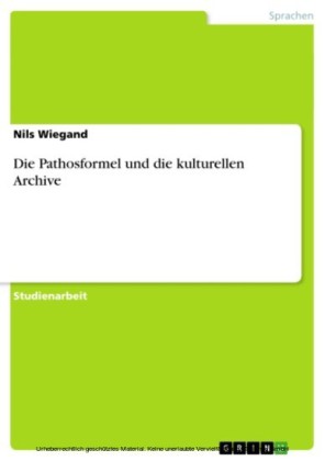 Die Pathosformel und die kulturellen Archive