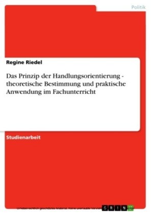 Das Prinzip der Handlungsorientierung