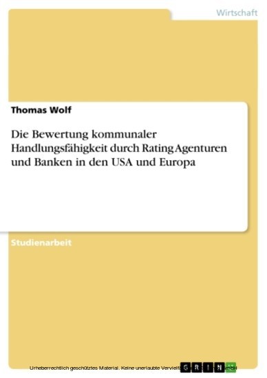 Die Bewertung kommunaler Handlungsfähigkeit durch Rating Agenturen und Banken in den USA und Europa main product photo