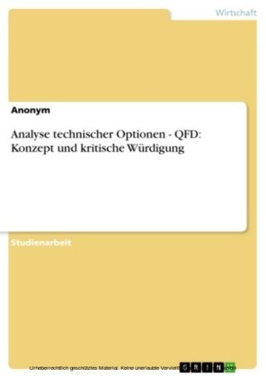 Analyse technischer Optionen - QFD: Konzept und kritische Würdigung