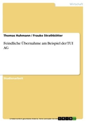 Feindliche Übernahme am Beispiel der TUI AG