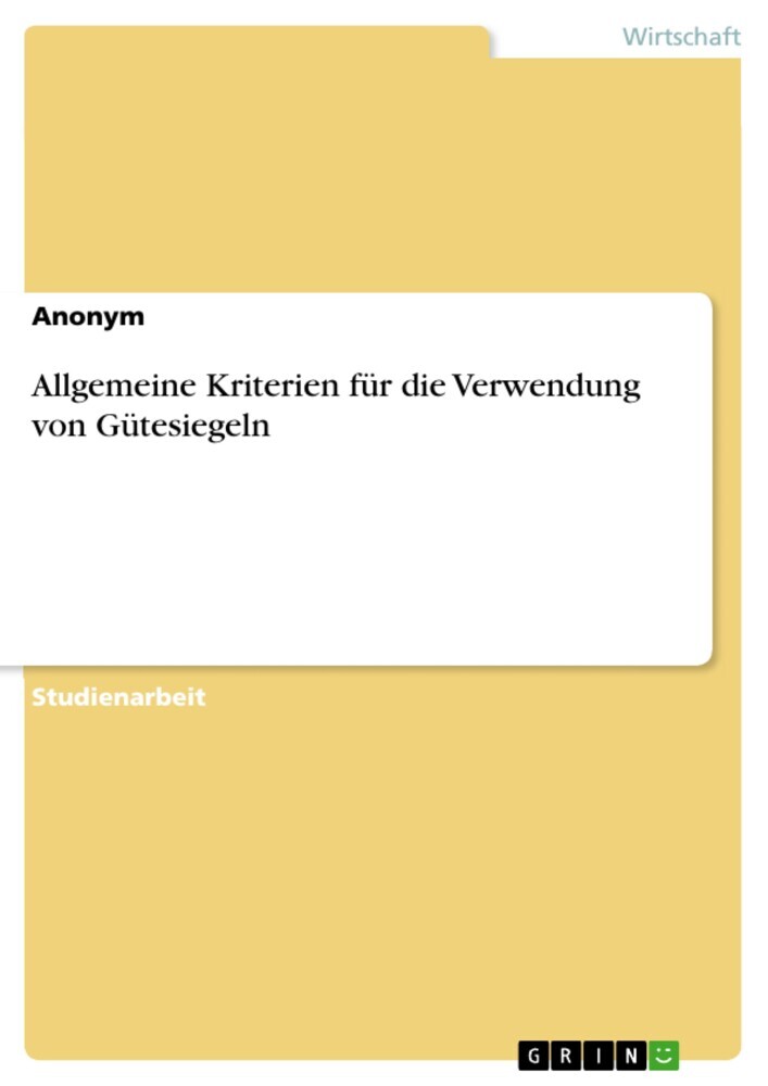 Allgemeine Kriterien für die Verwendung von Gütesiegeln main product photo