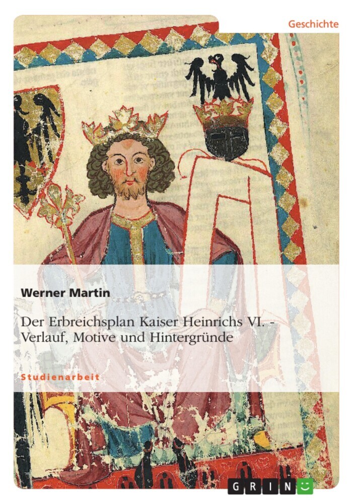Der Erbreichsplan Kaiser Heinrichs VI. main product photo