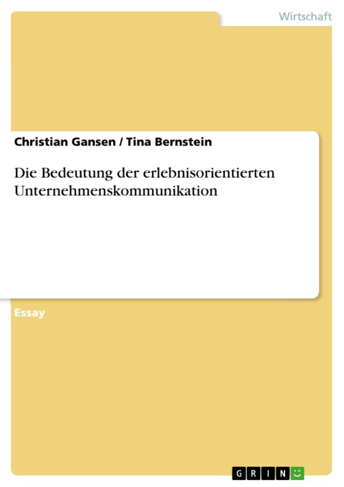 Die Bedeutung der erlebnisorientierten Unternehmenskommunikation main product photo