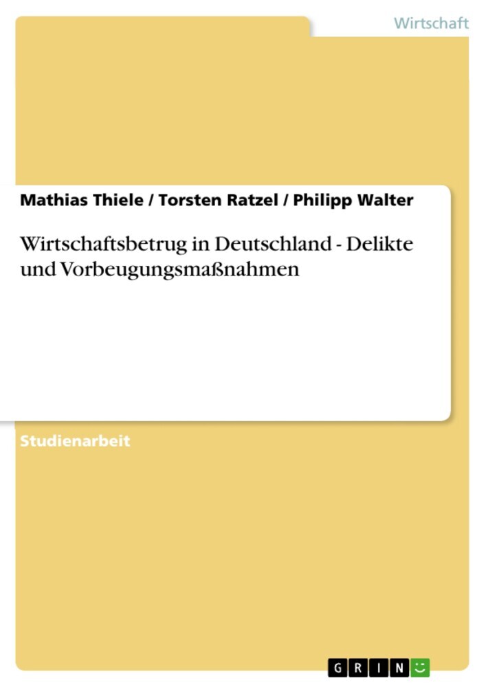Wirtschaftsbetrug in Deutschland - Delikte und Vorbeugungsmaßnahmen main product photo