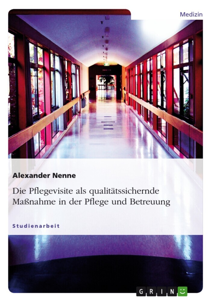 Die Pflegevisite als qualitätssichernde Maßnahme in der Pflege und Betreuung main product photo