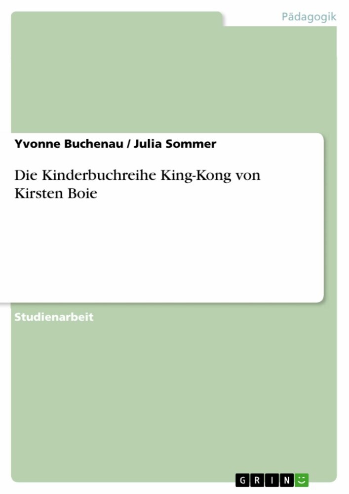 Die Kinderbuchreihe King-Kong von Kirsten Boie main product photo