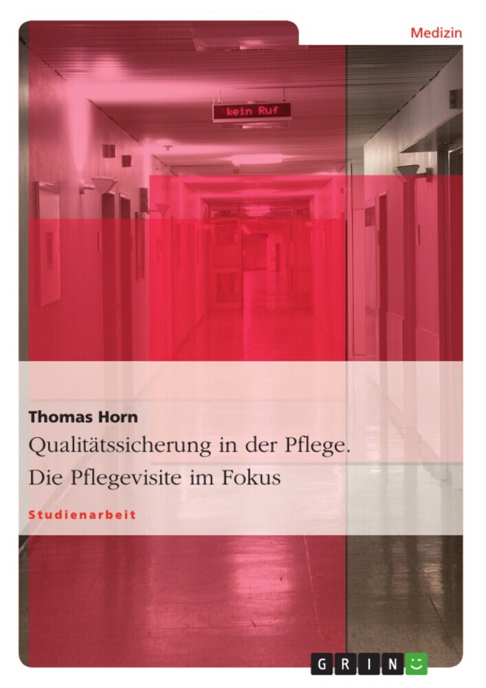 Qualitätssicherung in der Pflege. Die Pflegevisite im Fokus main product photo