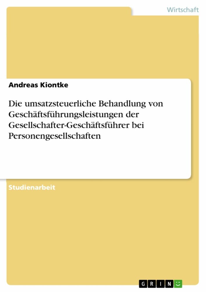 Die umsatzsteuerliche Behandlung von Geschäftsführungsleistungen der Gesellschafter-Geschäftsführer bei Personengesellschaften main product photo