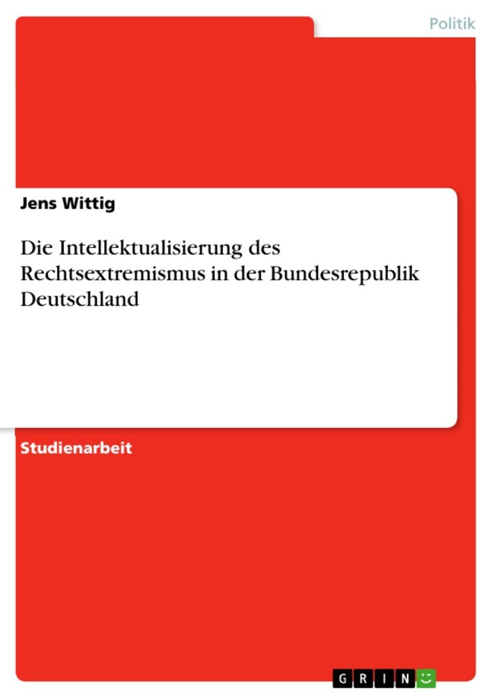 Die Intellektualisierung des Rechtsextremismus in der Bundesrepublik Deutschland main product photo