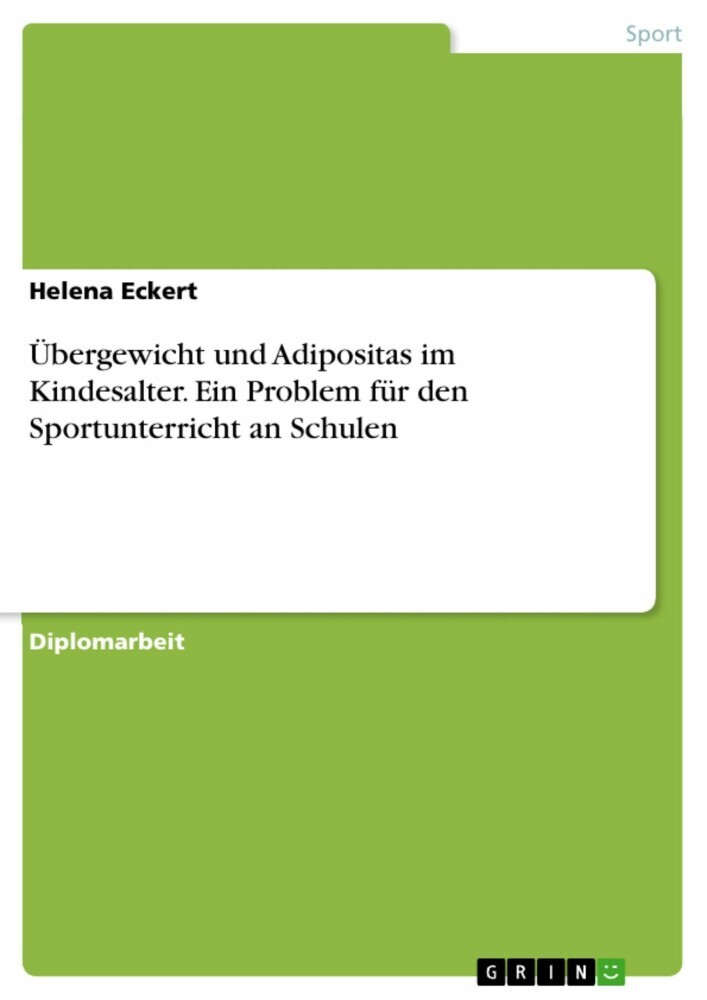 Übergewicht und Adipositas im Kindesalter. Ein Problem für den Sportunterricht an Schulen main product photo