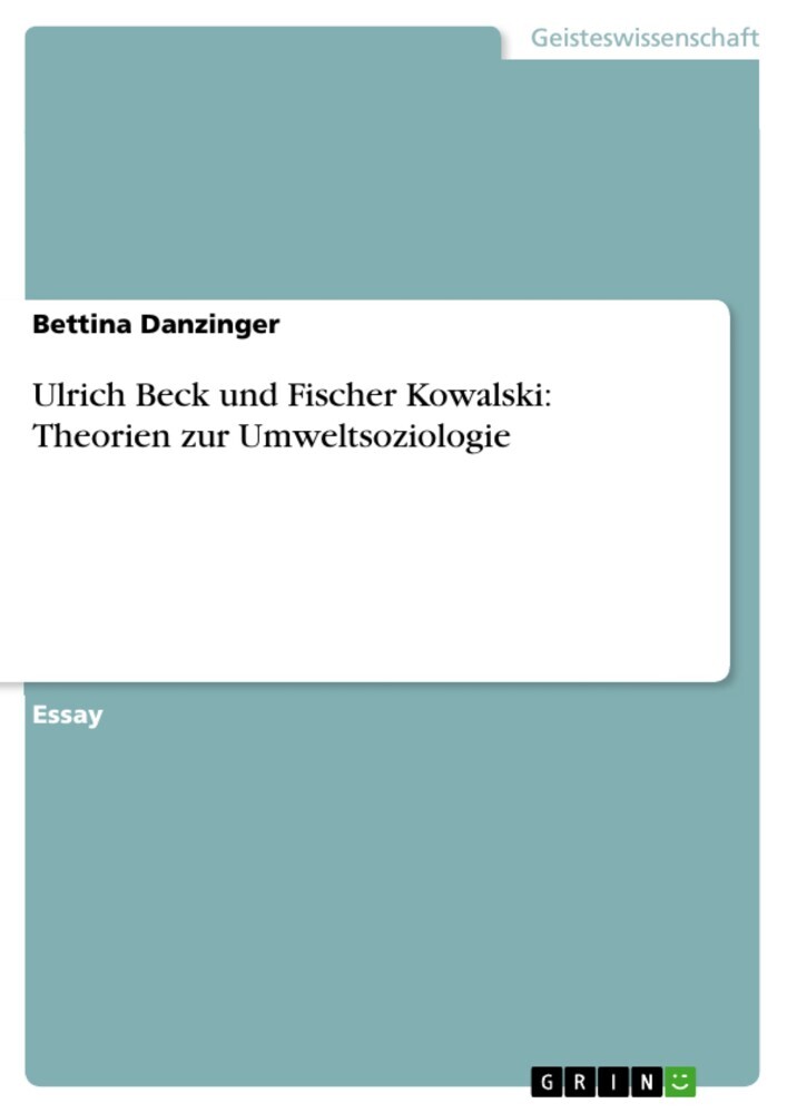 Ulrich Beck und Fischer Kowalski: Theorien zur Umweltsoziologie main product photo