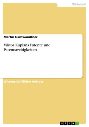 Viktor Kaplans Patente und Patentstreitigkeiten