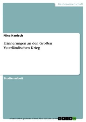 Erinnerungen an den Großen Vaterländischen Krieg