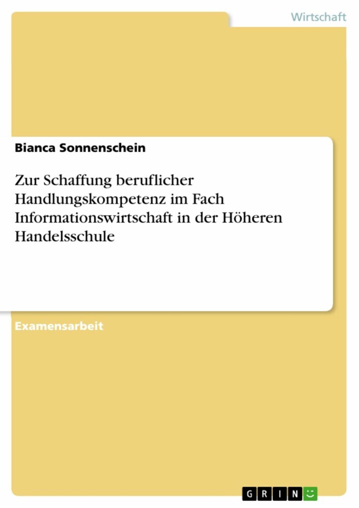 Zur Schaffung beruflicher Handlungskompetenz im Fach Informationswirtschaft in der Höheren Handelsschule main product photo
